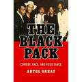 The Black Pack: Comedy, Race, and Resistance