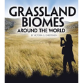 Grassland Biomes Around the World