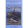 Masters' Secrets of Catfishing: You Can Catch More Cats!