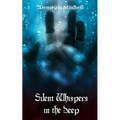 Silent Whispers in the Deep