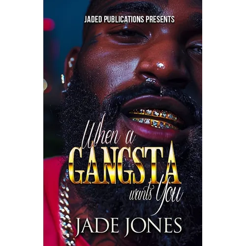 When a Gangsta Wants You
