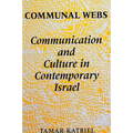 Communal Webs: Communication and Culture in Contemporary Israel