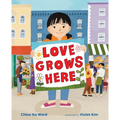 Love Grows Here