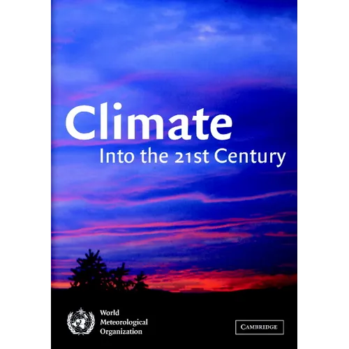 Climate Into the 21st Century