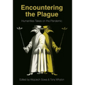 Encountering the Plague: Humanities Takes on the Pandemic