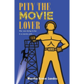 Pity The Movie Lover