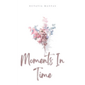 Moments In Time