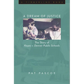 Dream of Justice: The Story of Keyes v. Denver Public Schools