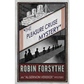 The Pleasure Cruise Mystery: An Algernon Vereker Mystery