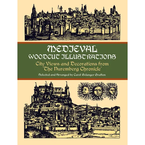 Medieval Woodcut Illustrations: City Views and Decorations from the Nuremberg Chronicle