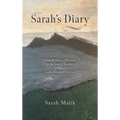 Sarah's Diary: From the Heart of Pakistan to the Soul of America - Sarah's Triumph Over Fate