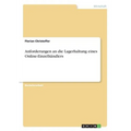 Anforderungen an die Lagerhaltung eines Online-Einzelhändlers