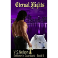 Eternal Nights - Sekhmet's Guardians - Book Two