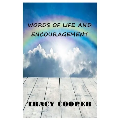 Words of Life And Encouragement