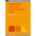 Classical Field Theory and the Stress-Energy Tensor