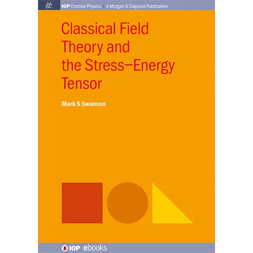 Classical Field Theory and the Stress-Energy Tensor