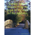 Sunday school lessons from the book of the Acts of the Apostles