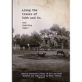 Along the tracks of Cobb and Co. - The Roaring Days !: Amusing Anecdotes & Tales of Grit and Graft