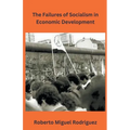 The Failures of Socialism