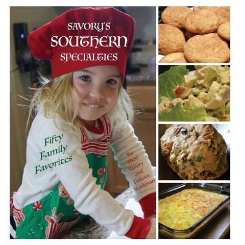 Savory's Southern Specialties: Fifty Family Favorites