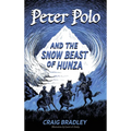 Peter Polo and the Snow Beast of Hunza