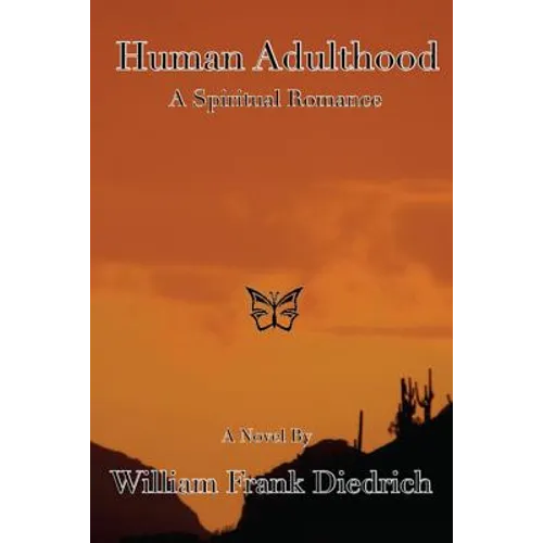 Human Adulthood: A Spiritual Romance