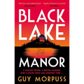Black Lake Manor