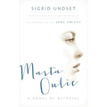 Marta Oulie: A Novel of Betrayal