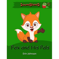 Fox and His Pals