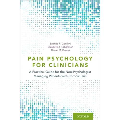 Pain Psychology for Clinicians P