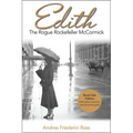 Edith: The Rogue Rockefeller McCormick