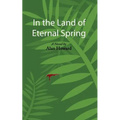 In the Land of Eternal Spring