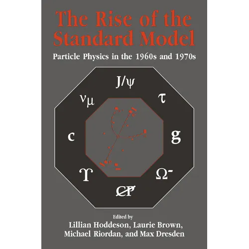 The Rise of the Standard Model: A History of Particle Physics from 1964 to 1979