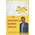 Dinamicas Rompe Hielos: Juegos para grupos presenciales o En linea