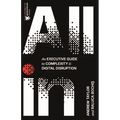 All in: An Executive Guide to Complexity and Digital Disruption