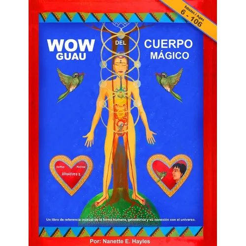 GUAU del Cuerpo Magico: Un libro de referencia inusual de la forma humana, geometría y su conexión el universo.