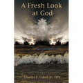 A Fresh Look at God