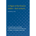 Digest of the Krasnyi Arkhiv--Red Archives: Vol. 31-106