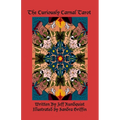 The Curiously Carnal Tarot: A Sex-Positive Tarot for Adults
