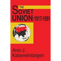 The Soviet Union: Empire, Nation, and System