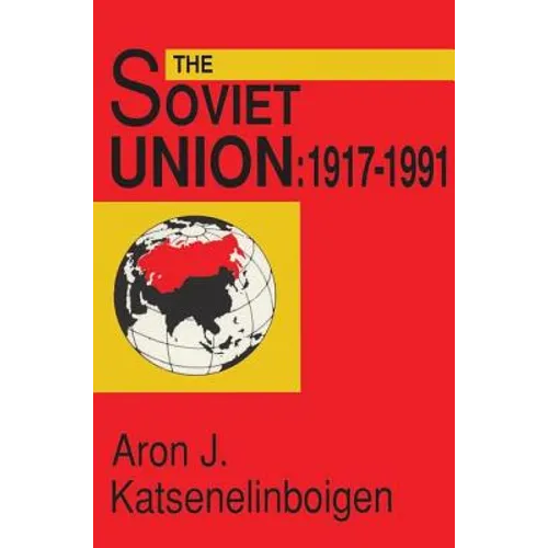The Soviet Union: Empire, Nation, and System
