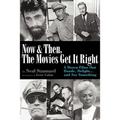 Now and Then, the Movies Get It Right