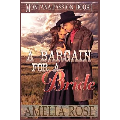 A Bargain For A Bride: A clean mail order bride romance