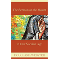 The Sermon on the Mount in Our Secular Age