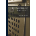 The Whispering Pines [1957]; 1957