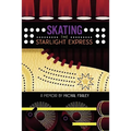 Skating the Starlight Express