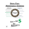 Stress Free Maintenance Solutions