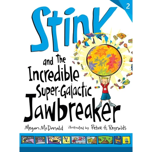 Stink and the Incredible Super-Galactic Jawbreaker