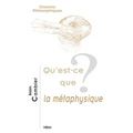 Qu'est-Ce Que La Metaphysique?