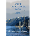 West Vancouver Stories: The Wellness Edition